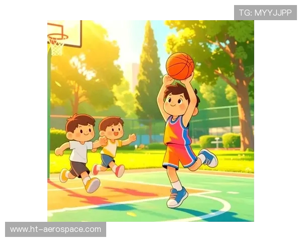 篮球新时代：从街头到赛场探索运动精神与未来发展趋势